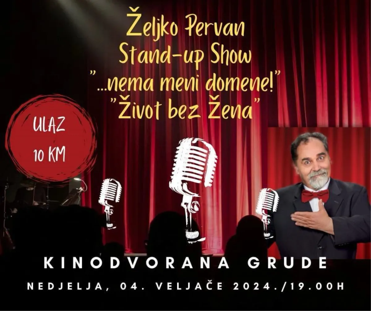 Željko Pervan sa novim stand-up showom ''Nema meni domene'' stiže u Grude