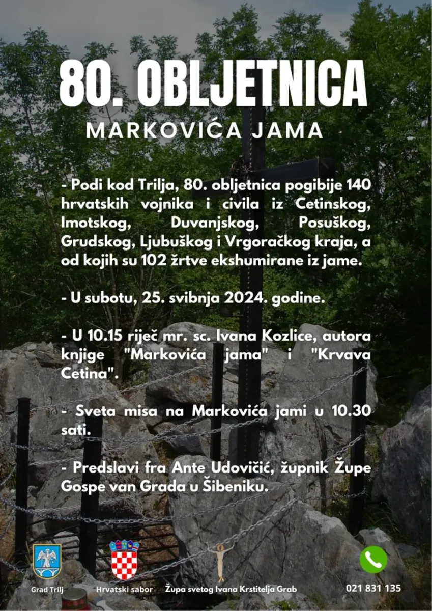 Markovića jama – 80. obljetnica pogibije 140 hrvatskih vojnika i civila 1