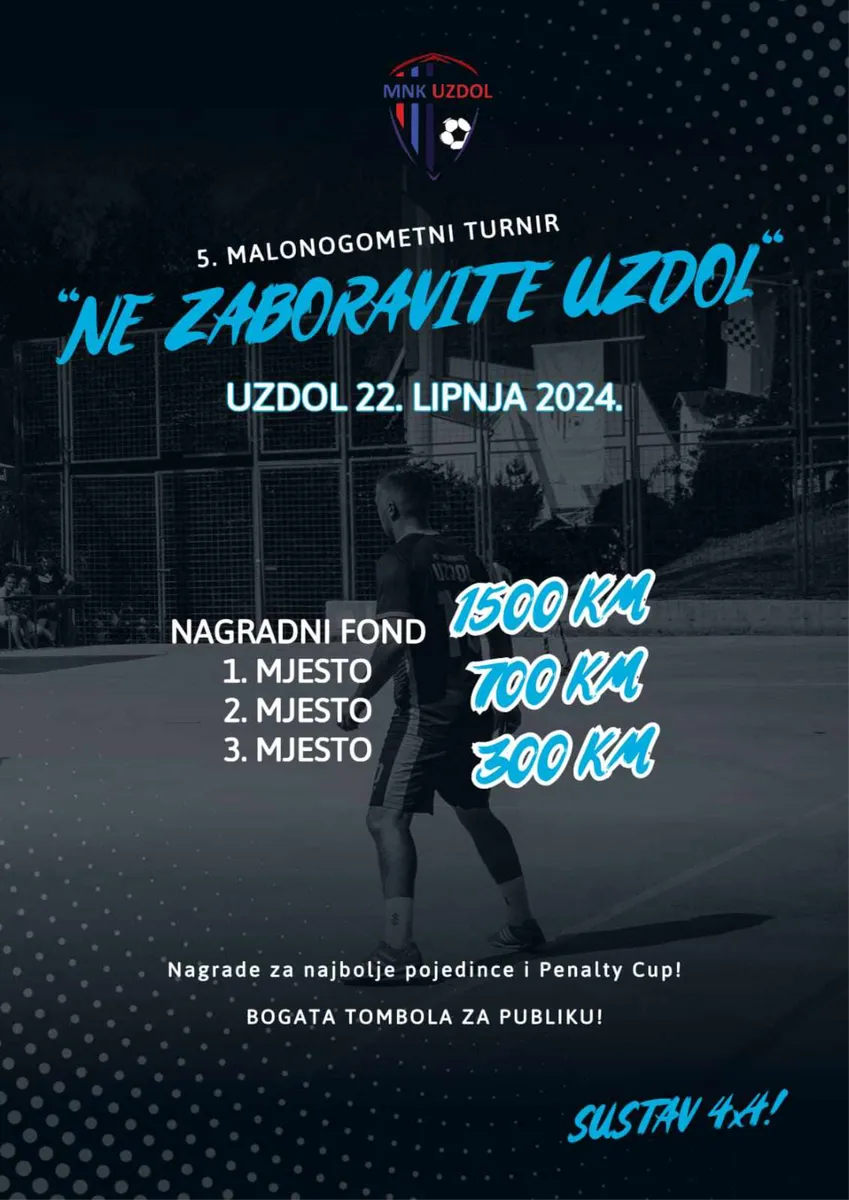 Ne zaboravite Uzdol! Fantastičan malonogometni turnir i koncert za goste i uzvanike! 1
