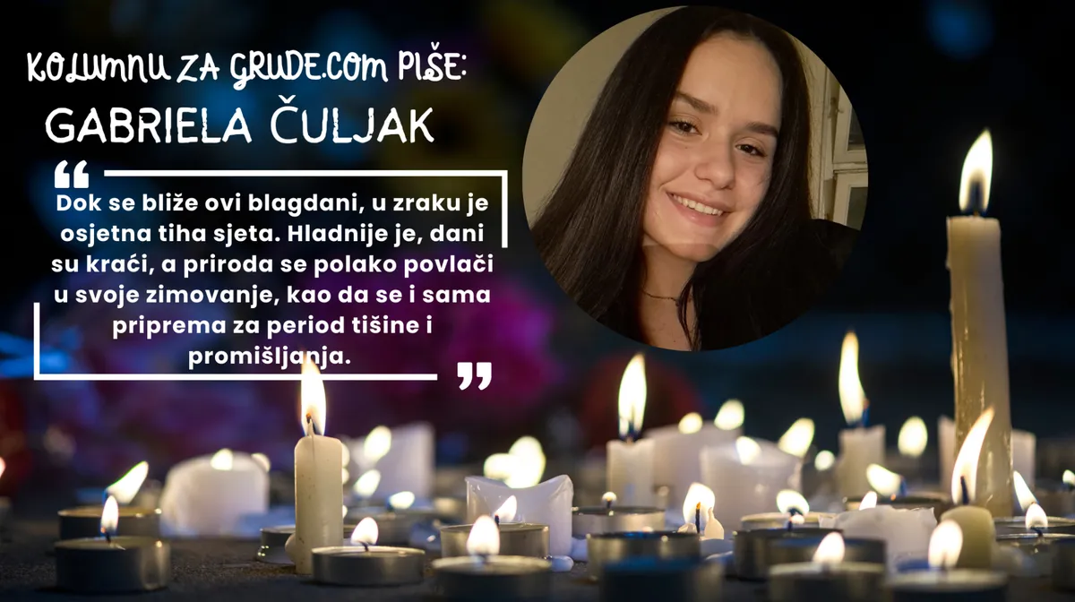 Gabriela Čuljak: Dušni dan i Svi sveti – Trenuci kada tuga postaje ljubav
