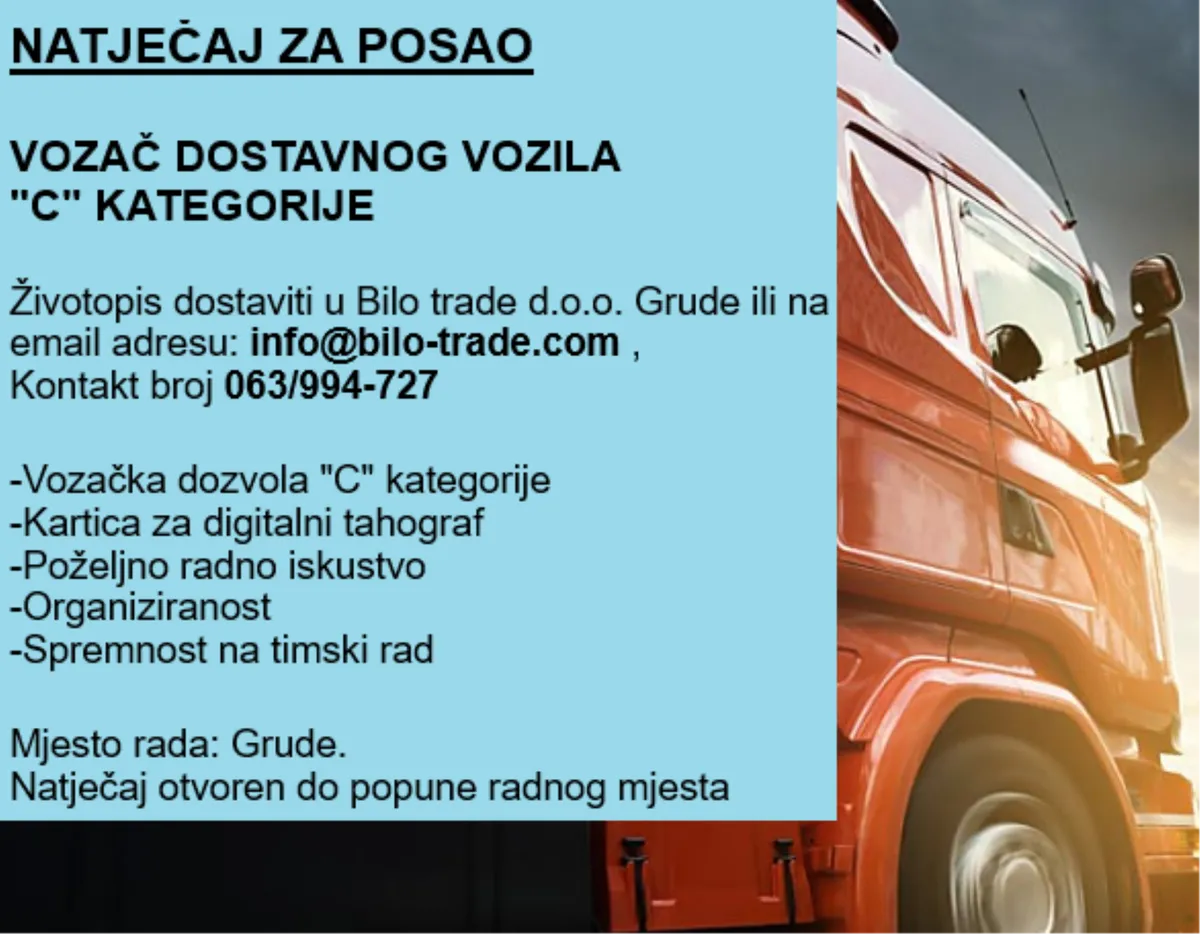 NATJEČAJ ZA POSAO - Bilo trade Grude traži vozača