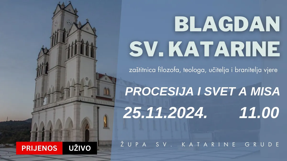 Obavijest za pratitelje portala Grude.com koji neće moći uživo pratiti svetu misu na blagdan svete Kate