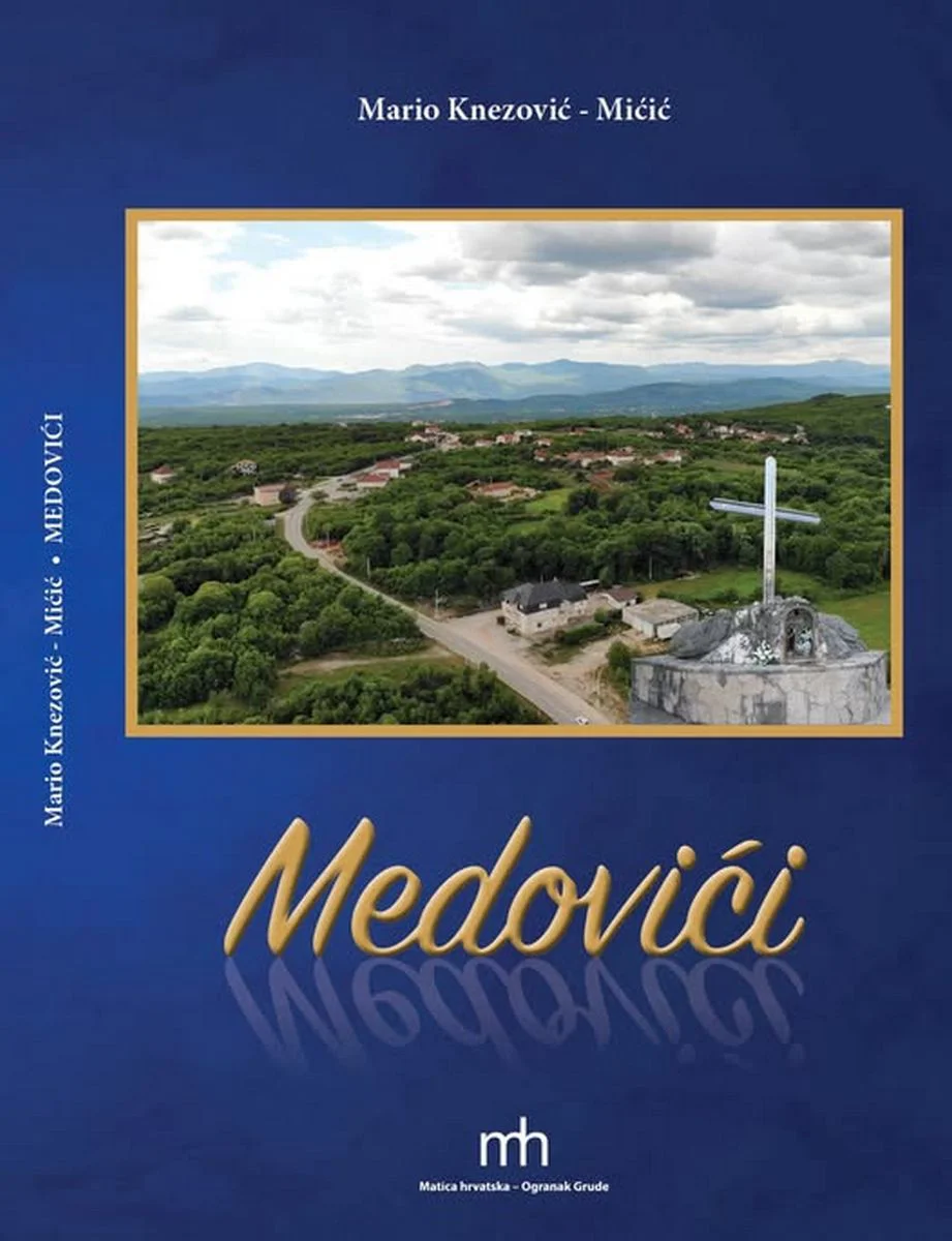 Iz tiska izašla knjiga ''MEDOVIĆI'', autora Marija Knezovića 1